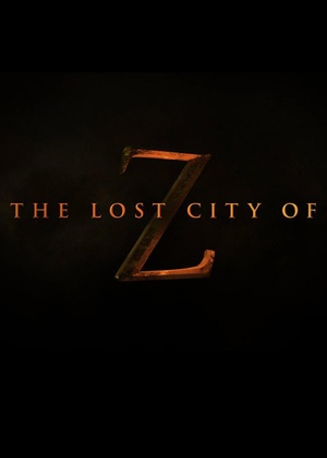 迷失Z城 The Lost City of Z