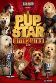 萌犬好声音2 Pup Star: Better 2Gether