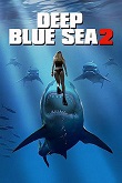 深海狂鲨2 deep blue sea 2