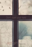 不要睁开你的双眼 Don't Open Your Eyes