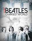 披头士如何改变世界 How the Beatles Changed the World