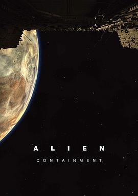 异形：收容 Alien: Containment