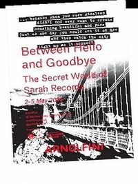 我隐秘的世界 - 莎拉厂牌的故事 My Secret World – Story of Sarah Records