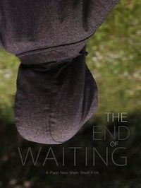 The End of Waiting