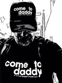 爹来靠 Come to Daddy