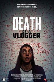 Vlogger之死 DEATH OF A VLOGGER