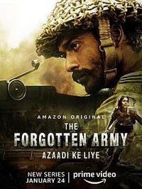 被遗忘的军队-阿扎迪·克丽耶 The Forgotten Army - Azaadi ke liye