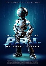 ARI历险记：我的机器人朋友 The Adventure of A.R.I.: My Robot Friend