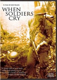 当士兵哭泣 When Soldiers Cry