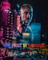 曼谷复仇夜 One Night in Bangkok