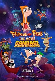 飞哥与小佛大电影：坎迪斯对抗宇宙 Phineas and Ferb The Movie: Candace Against the Universe