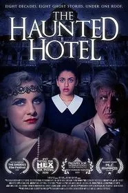 闹鬼旅馆 The Haunted Hotel