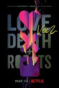 爱，死亡和机器人 第二季 Love, Death & Robots Season 2